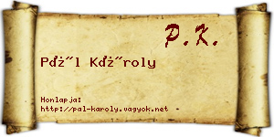 Pál Károly névjegykártya